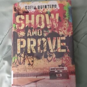 Sofia Quintero 'Show and Prove' Book " discontinued library book"